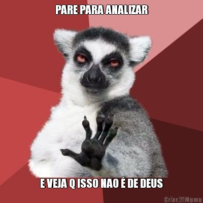 PARE PARA ANALIZAR E VEJA Q ISSO NAO � DE DEUS