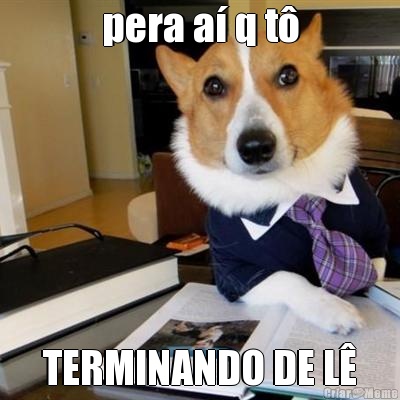 pera a� q t� TERMINANDO DE L�