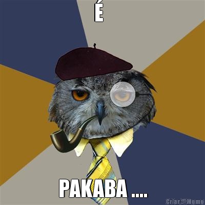 �   PAKABA ....