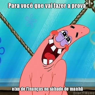 Para voc� que vai fazer a prova  eixo de finan�as no s�bado de manh�