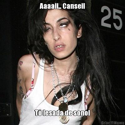 Aaaaii... Cansei! T� lesada de sono!