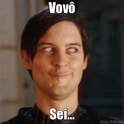 Vov� Sei...