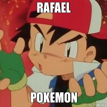 RAFAEL POKEMON