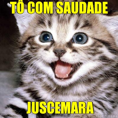 T� COM SAUDADE  JUSCEMARA