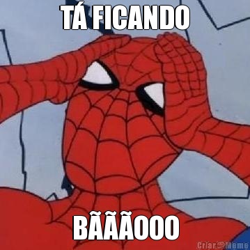 T� FICANDO B���OOO