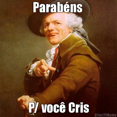 Parab�ns  P/ voc� Cris