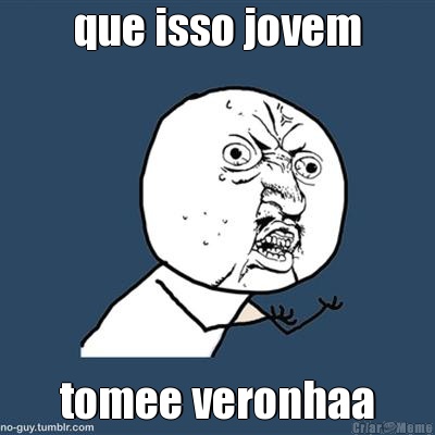que isso jovem tomee veronhaa