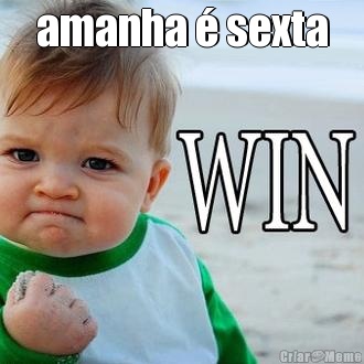 amanha � sexta 