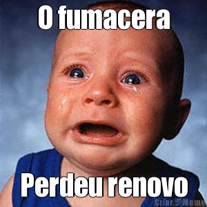 O fumacera Perdeu renovo