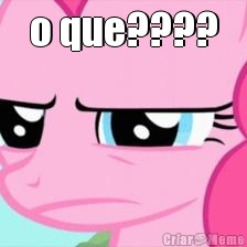 o que???? 