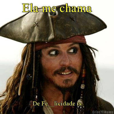 Ela me chama De Fe__licidade rs