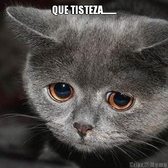QUE TISTEZA......... 