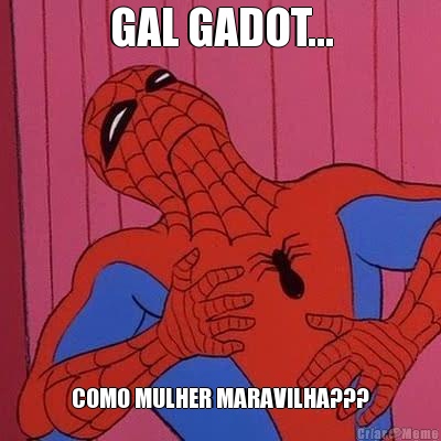 GAL GADOT... COMO MULHER MARAVILHA???