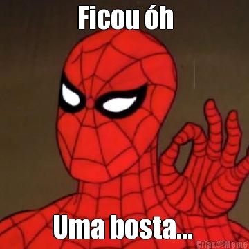 Ficou �h Uma bosta... 