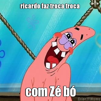ricardo faz troca troca  com Z� b�