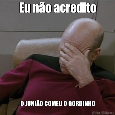 Eu n�o acredito O JUNI�O COMEU O GORDINHO