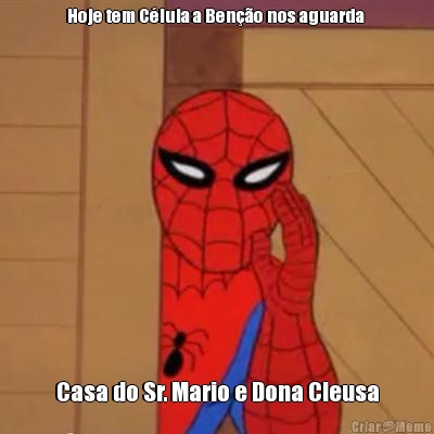 Hoje tem C�lula a Ben��o nos aguarda  Casa do Sr. Mario e Dona Cleusa