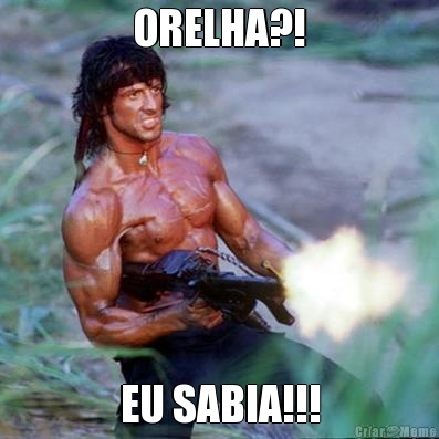 ORELHA?! EU SABIA!!!