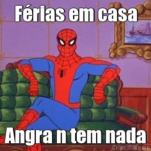 F�rias em casa Angra n tem nada