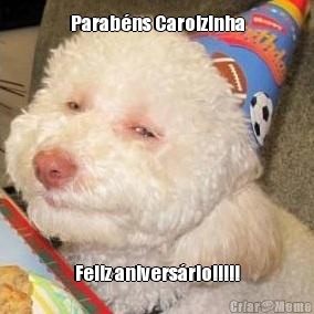 Parab�ns Carolzinha Feliz anivers�rio!!!!!