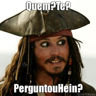 Quem?Te? PerguntouHein?