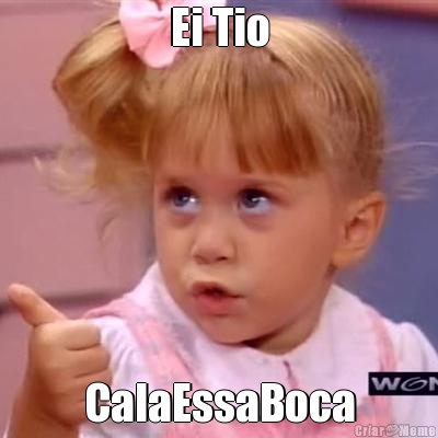 Ei Tio CalaEssaBoca