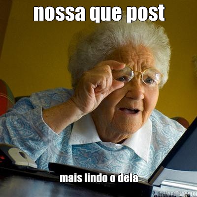 nossa que post mais lindo o dela