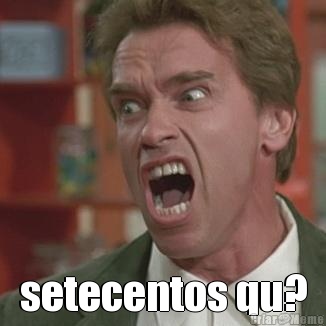  setecentos qu?