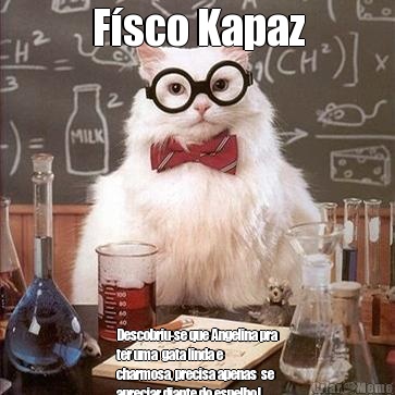 F�sco Kapaz Descobriu-se que Angelina pra
ter uma  gata linda e
charmosa, precisa apenas  se
apreciar diante do espelho!