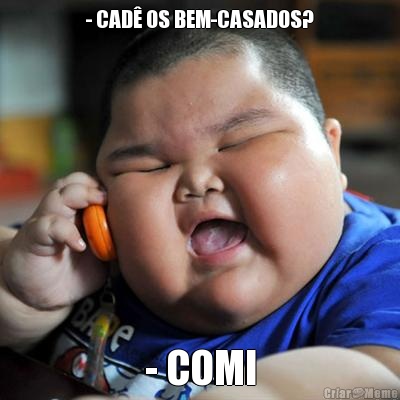 - CAD� OS BEM-CASADOS? - COMI