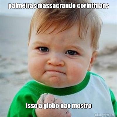 palmeiras massacrando corinthians isso a globo nao mostra