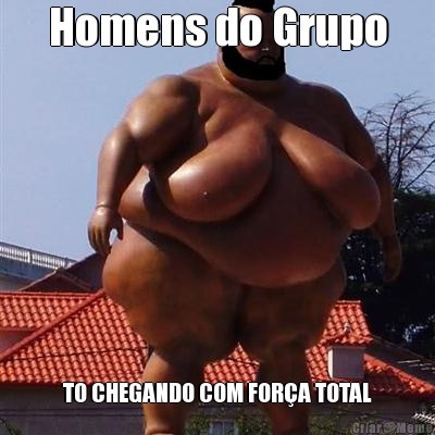 Homens do Grupo TO CHEGANDO COM FOR�A TOTAL