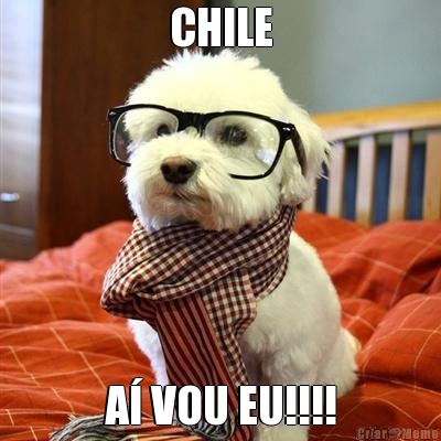 CHILE A� VOU EU!!!!