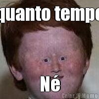 quanto tempo N�