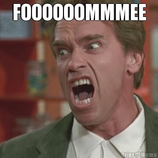 FOOOOOOMMMEE 