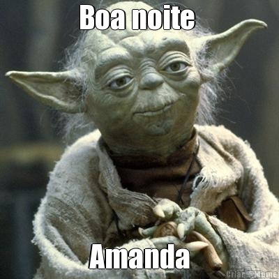 Boa noite  Amanda