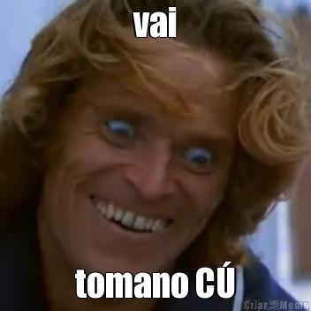 vai tomano C�
