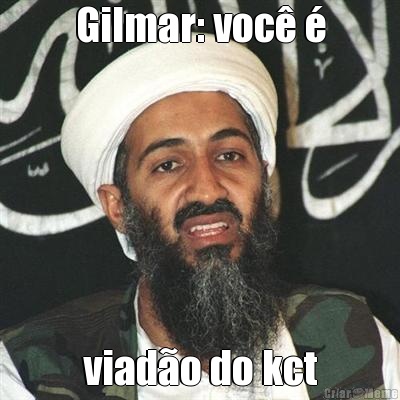 Gilmar: voc� � viad�o do kct