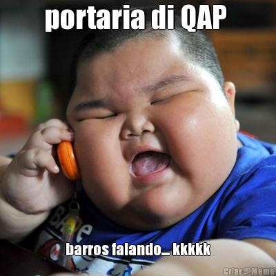 portaria di QAP  barros falando.... kkkkk