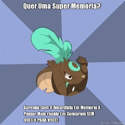 Quer Uma Super Mem�ria?  Aprenda Com O Recordista Em Mem�ria A
Passar Mais r�pido Em Concursos SEM
QUEIJO PARA VOC�!