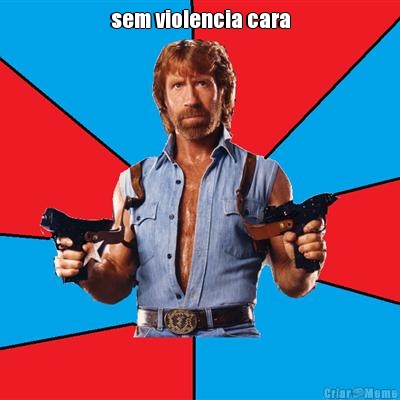 sem violencia cara 