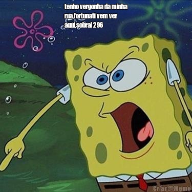 tenho vergonha da minha
rua,fortunati vem ver
aqui,sobral 296 