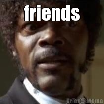 friends 