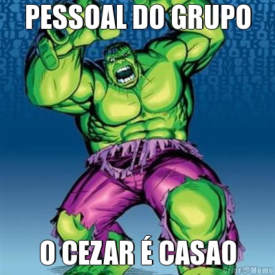 PESSOAL DO GRUPO O CEZAR � CASAO
