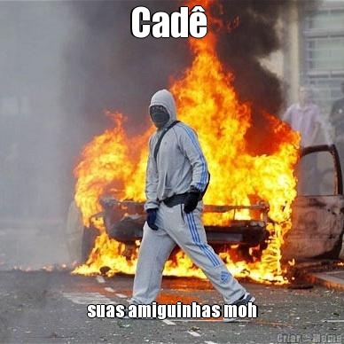 Cad�  suas amiguinhas moh