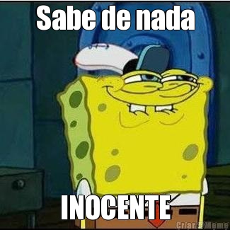 Sabe de nada INOCENTE