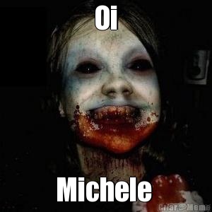 Oi Michele 