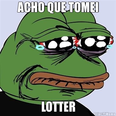 ACHO QUE TOMEI LOTTER