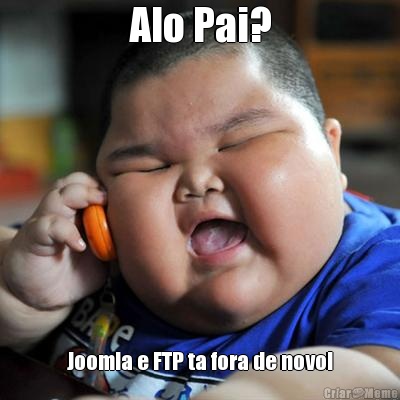 Alo Pai? Joomla e FTP ta fora de novo!