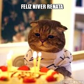 FELIZ NIVER RENATA 
